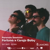 Paranoia Sessions: Fortuna x Carajo Baby (Pop-Rock, Rock, Indie, Punk) Saturday 7 September 2024