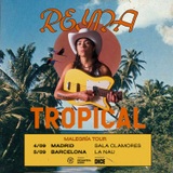 REYNA TROPICAL (Latin indie) Wednesday 4 September 2024