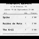 The Krül + Ruidos de Moto + Spike Thursday 19 September 2024