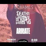 The Nonames + Death at the Chapel + Arriate Thursday 14 November 2024