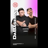 DaBasemnt (Afrobeat, Dancehall, Hip hop, Rnb) Gastón & Drew Friday 17 January 2025