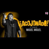 Acojonado! Miguel Miguel Saturday 21 September 2024