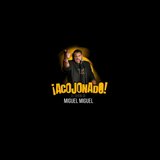 ¡Acojonado! Miguel Miguel From Saturday 4 January to Saturday 7 June 2025