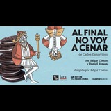 Al final no voy a cenar - 3a temporada From Sunday 10 August to Sunday 28 September 2025