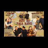 Aquí no paga nadie From Tuesday 22 October to Tuesday 26 November 2024