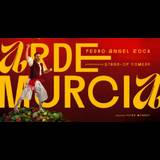 Arde Murcia - Pedro Ángel Roca Tuesday 1 and Tuesday 15 October 2024