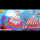 Baby Circus. Tina Mandarina Saturday 25 January 2025