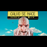 Calvo se nace From Sunday 29 September to Tuesday 29 October 2024