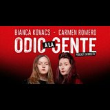 Carmen Romero y Bianca Kovacs - Odio a la gente PODCAST Sunday 8 December 2024