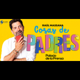 Cosas de padres, el show de humor sobre la paternidad - Raúl Massana Friday 8 and Friday 15 November 2024