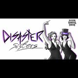 Disaster Sisters Sunday 16 February 2025