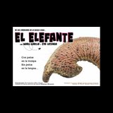 El elefante From Tuesday 11 June to Tuesday 25 June 2024