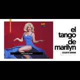 El tango de Marilyn Thursday 28 November 2024