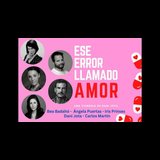 Ese error llamado amor From Wednesday 25 September to Wednesday 30 October 2024