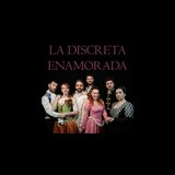 La Discreta Enamorada From Saturday 15 June to Saturday 29 June 2024