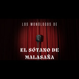 Los Monólogos de El Sótano de Malasaña From Thursday 6 June to Sunday 30 June 2024