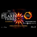 Los Pilares de la Tierra - El Musical From Thursday 14 November to Sunday 2 February 2025