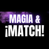 Magia y Match!.. o como vivir momentos mágicos y conocer gente From Saturday 5 October to Wednesday 23 October 2024