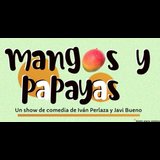 Mangos y Papayas Thursday 24 and Sunday 27 October 2024