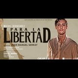 Para la libertad From Tuesday 15 April to Sunday 4 May 2025