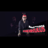 Ridikulus Magik Sukulentus From Saturday 15 June to Saturday 29 June 2024