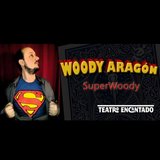 SuperWoody el nuevo show de Woody Aragón Sunday 9 February 2025