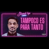 Tampoco es para tanto, en Madrid Centro Friday 1 and Sunday 3 November 2024