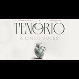 Tenorio a cinco voces Saturday 30 November 2024