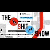 The Shit Show From Friday 18 October to Sunday 27 October 2024