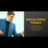 Tony Montana - Magia para Tod@s - Diversión en Familia From Sunday 12 January to Sunday 23 February 2025