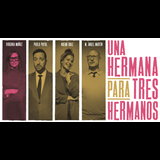 Una hermana para tres hermanos From Friday 14 June to Thursday 8 August 2024